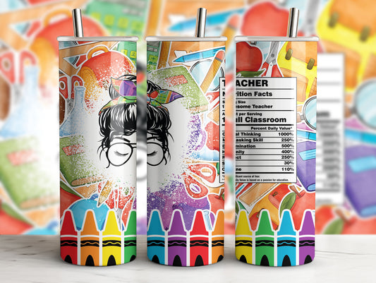 Colorful Teacher Nutrition Facts Tumbler